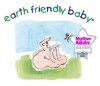Earth Friendly Baby